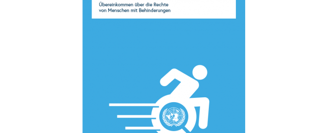 UN-Behindertenrechtskonvention. Übereinkommen über die Rechte